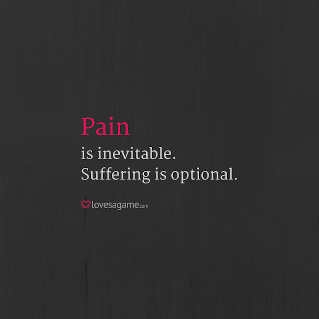 Pain is inevitable. Suffering is optional. Suffering is optional. Pain is inevitable. Боль неизбежна страдание опционально.